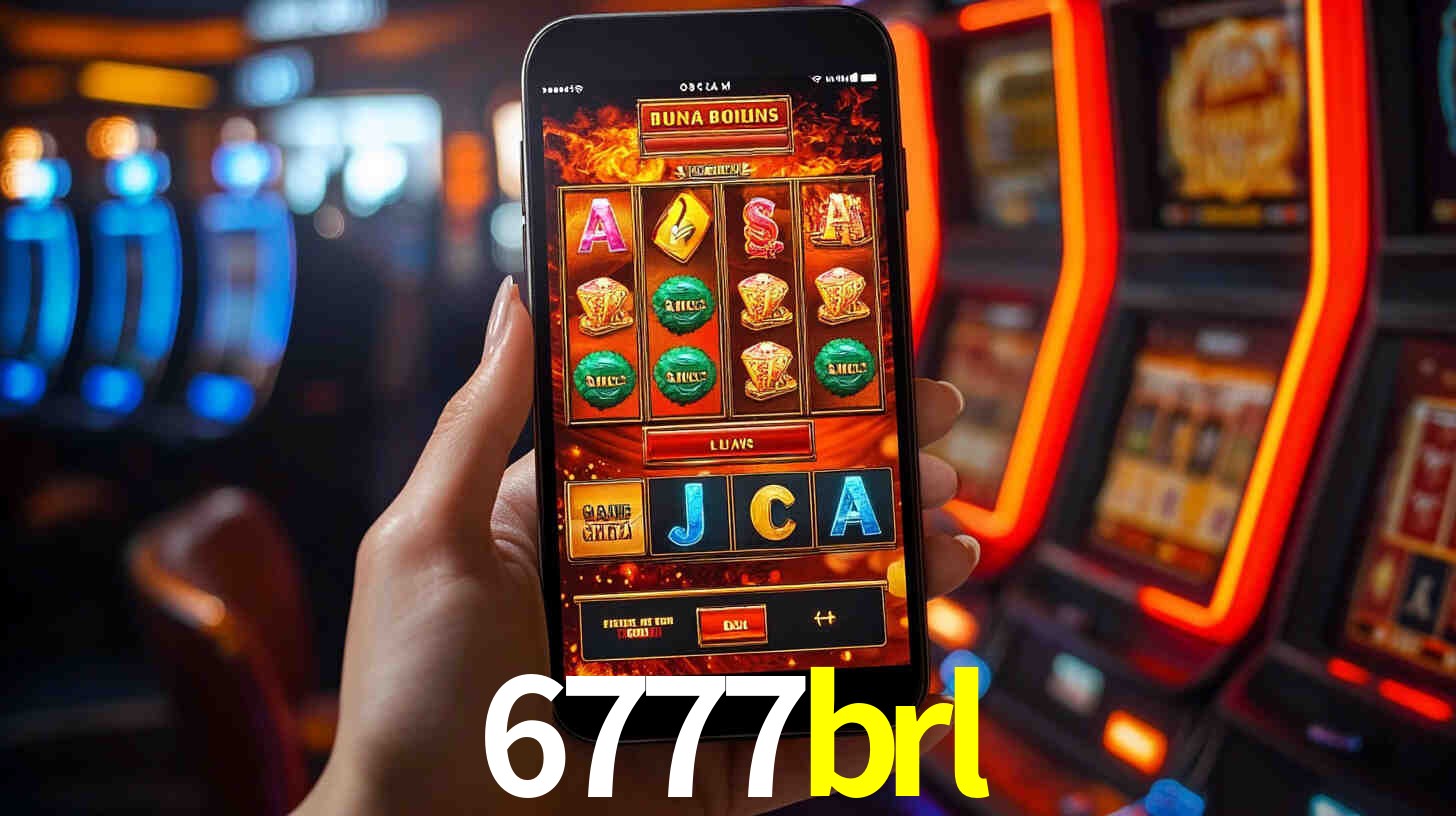 6777brl: Jogos de Caça-Níqueis-Altas Recompensas, Roleta-Velocidade, Blackjack-Desafios Máximos